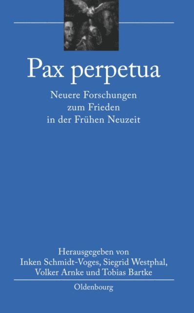 Tobias Bartke, Volker Arnke, Siegrid Westphal, Inken Schmidt-Voges - Pax perpetua, E-bok