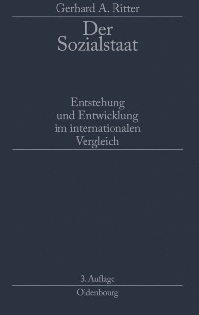 Gerhard A. Ritter - Der Sozialstaat, E-bok