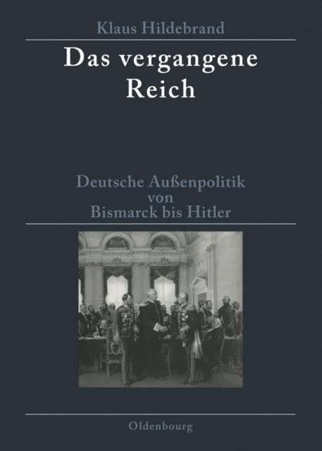Klaus Hildebrand - Das vergangene Reich, E-bok