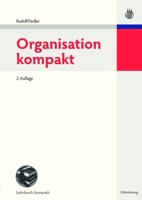 Rudolf Fiedler - Organisation kompakt, E-bok