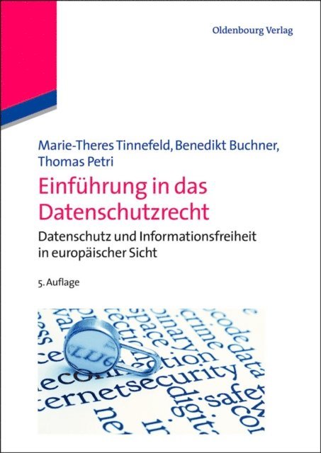 Thomas Petri, Benedikt Buchner, Marie-Theres Tinnefeld - Einführung in das Datenschutzrecht, E-bok