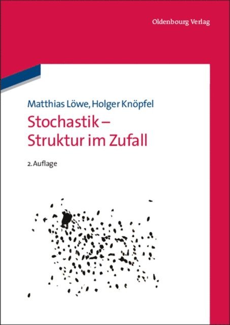 Holger Knopfel, Matthias Lowe - Stochastik - Struktur im Zufall, E-bok