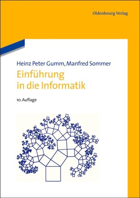 Manfred Sommer, Heinz Peter Gumm - Einführung in die Informatik, E-bok