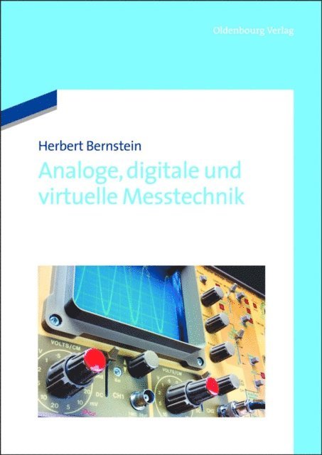 Herbert Bernstein - Analoge, digitale und virtuelle Messtechnik, E-bok. Tillgänglighet: Lägg i varukorg