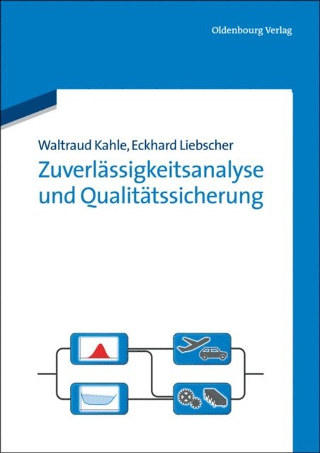 Eckhard Liebscher, Waltraud Kahle - Zuverlässigkeitsanalyse und Qualitätssicherung, E-bok