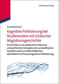 Kognitive Politisierung Bei Studierenden Mit T�rkischer Migrationsgeschichte
