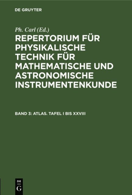 Ph. Carl - Atlas. Tafel I bis XXVIII, E-bok