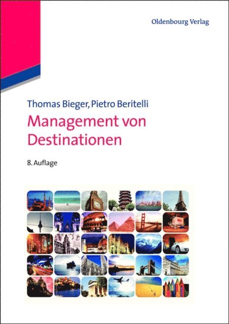 Pietro Beritelli, Thomas Bieger - Management von Destinationen, E-bok