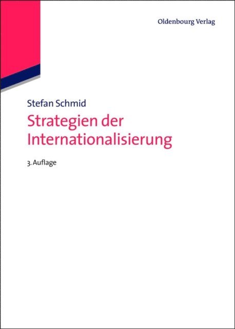 Stefan Schmid - Strategien der Internationalisierung, E-bok