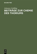 Beitrge Zur Chemie Des Thoriums