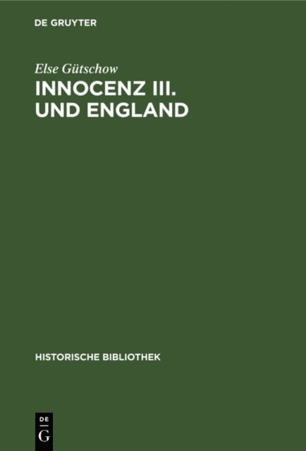 Else Gutschow - Innocenz III. und England, E-bok