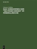 Vorkommen der "seltenen Erden" im Mineralreiche