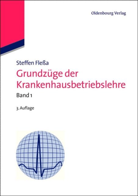 Steffen Flea - Grundzüge der Krankenhausbetriebslehre, E-bok