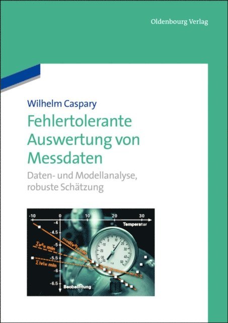 Wilhelm Caspary - Fehlertolerante Auswertung von Messdaten, E-bok