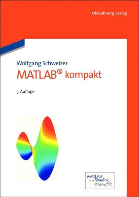 Wolfgang Schweizer - MATLAB kompakt, E-bok