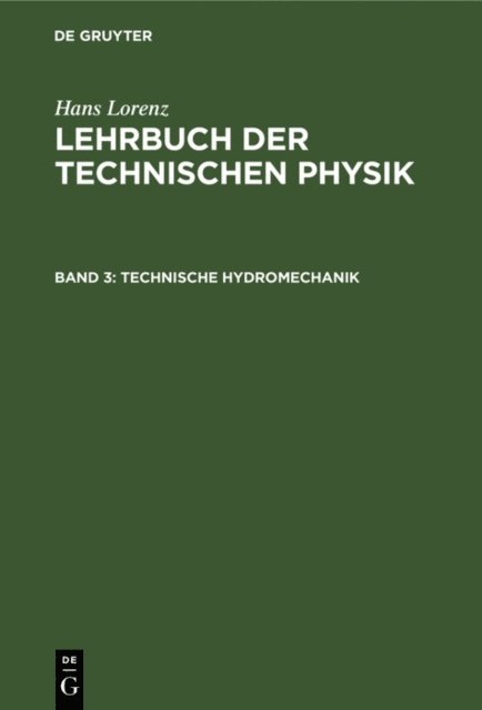 Hans Lorenz - Technische Hydromechanik, E-bok