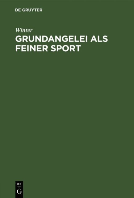 Winter - Grundangelei als feiner Sport, E-bok