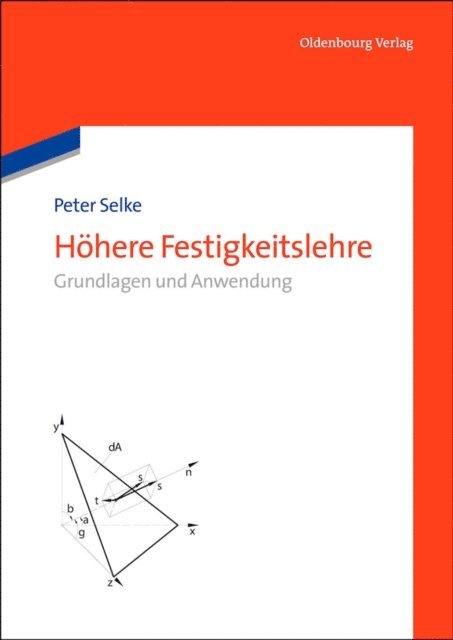 Peter Selke - Höhere Festigkeitslehre, E-bok