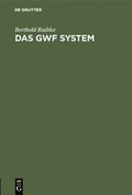 Das Gwf System