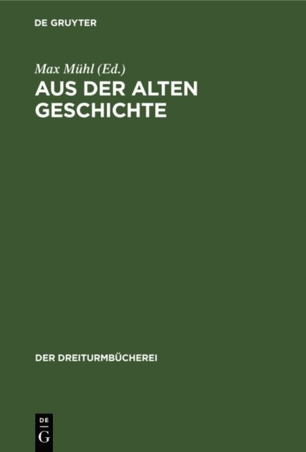 Max Muhl - Aus der alten Geschichte, E-bok