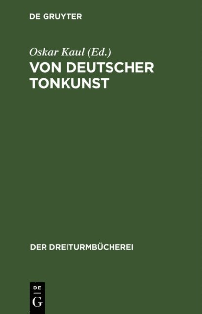 Oskar Kaul - Von deutscher Tonkunst, E-bok