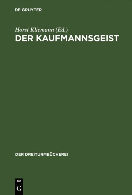 Horst Kliemann - Der Kaufmannsgeist, E-bok