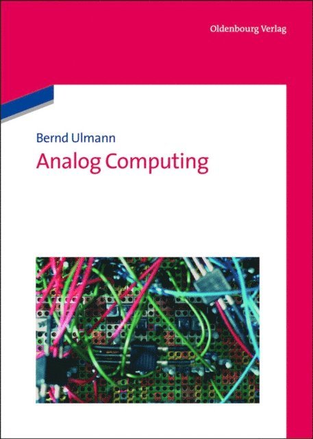 Bernd Ulmann - Analog Computing, E-bok