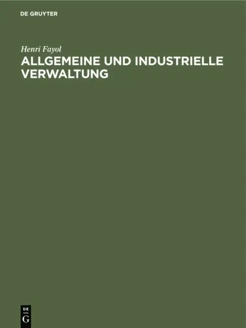 Henri Fayol - Allgemeine und industrielle Verwaltung, E-bok. Tillgänglighet: Lägg i varukorg