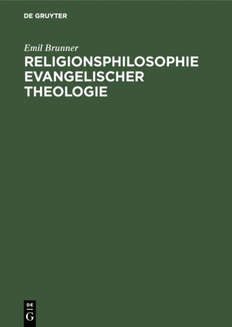 Emil Brunner - Religionsphilosophie evangelischer Theologie, E-bok