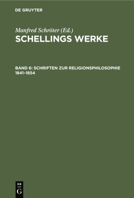 Manfred Schroter - Schriften zur Religionsphilosophie 1841–1854, E-bok