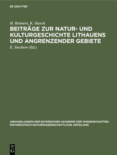 K. Hueck, H. Reimers, E. Stechow - Beiträge zur Natur- und Kulturgeschichte Lithauens und angrenzender Gebiete, E-bok