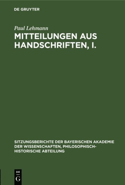 Paul Lehmann - Mitteilungen aus Handschriften, I., E-bok