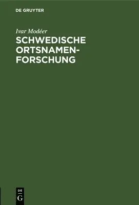 Ivar Modéer - Schwedische Ortsnamenforschung, Inbunden. Tillgänglighet: Lägg i varukorg