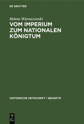 Vom Imperium Zum Nationalen Königtum