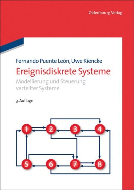 Uwe Kiencke, Fernando Puente Leon - Ereignisdiskrete Systeme, E-bok
