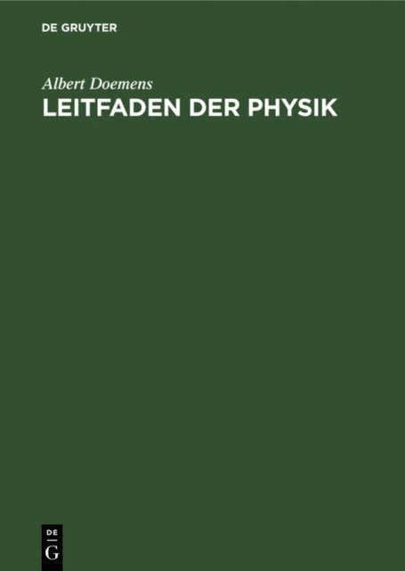 Albert Doemens - Leitfaden der Physik, E-bok