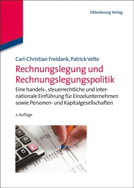 Patrick Velte, Carl-Christian Freidank - Rechnungslegung und Rechnungslegungspolitik, E-bok