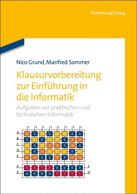 Manfred Sommer, Nico Grund - Klausurvorbereitung zur Einführung in die Informatik, E-bok