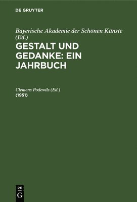 Bayerische Akademie Der Schönen Künste, Clemens Podewils - 1951, Inbunden