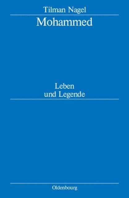 Tilman Nagel - Mohammed, E-bok
