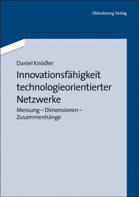 Daniel Knodler - Innovationsfähigkeit technologieorientierter Netzwerke, E-bok