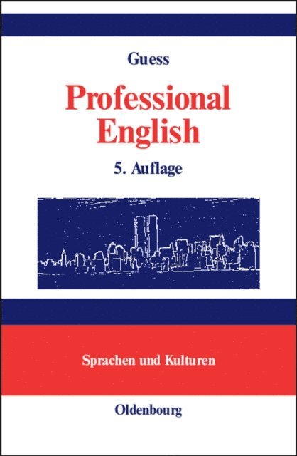 John C. Guess - Professional English in Science and Technology. Englisch fur Wissenschaftler und Studenten, E-bok