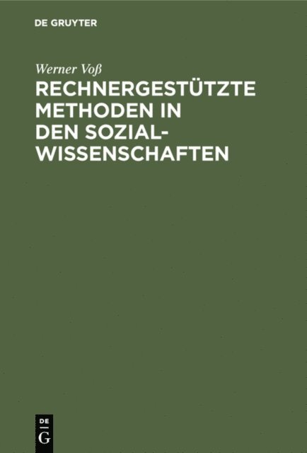 Werner Vo - Rechnergestützte Methoden in den Sozialwissenschaften, E-bok