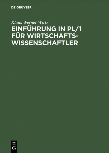 Klaus Werner Wirtz - Einführung in PL/1 für Wirtschaftswissenschaftler, E-bok