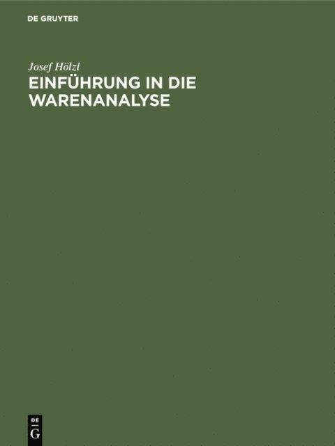 Josef Holzl - Einführung in die Warenanalyse, E-bok
