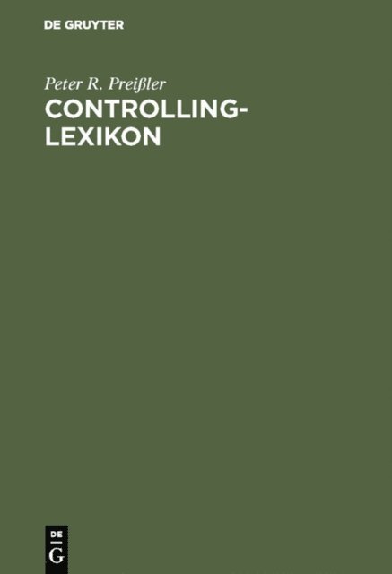 Peter R. Preiler - Controlling-Lexikon, E-bok