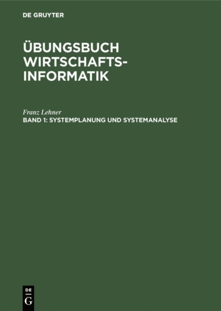 Franz Lehner - Systemplanung und Systemanalyse, E-bok