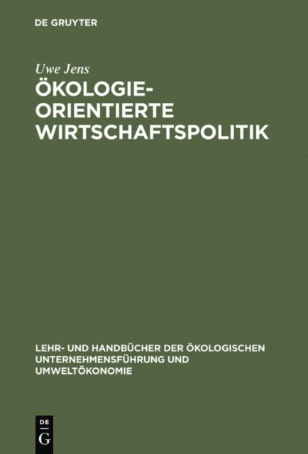 Uwe Jens - Ökologieorientierte Wirtschaftspolitik, E-bok