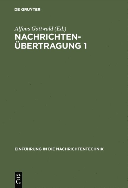 Alfons Gottwald - Nachrichtenübertragung 1, E-bok