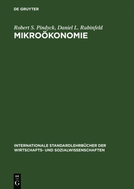 Daniel L. Rubinfeld, Robert S. Pindyck - Mikroökonomie, E-bok